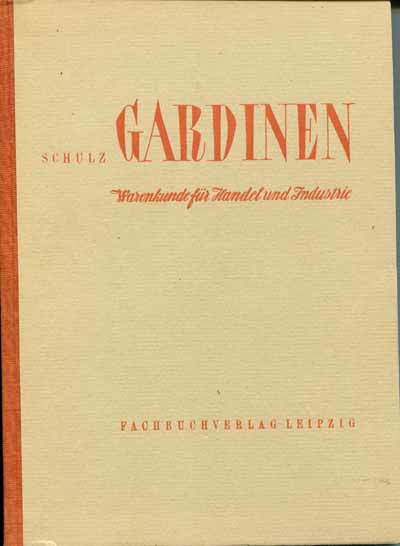 Gardinen - Warenkunde fr Handel und Industrie (1958)