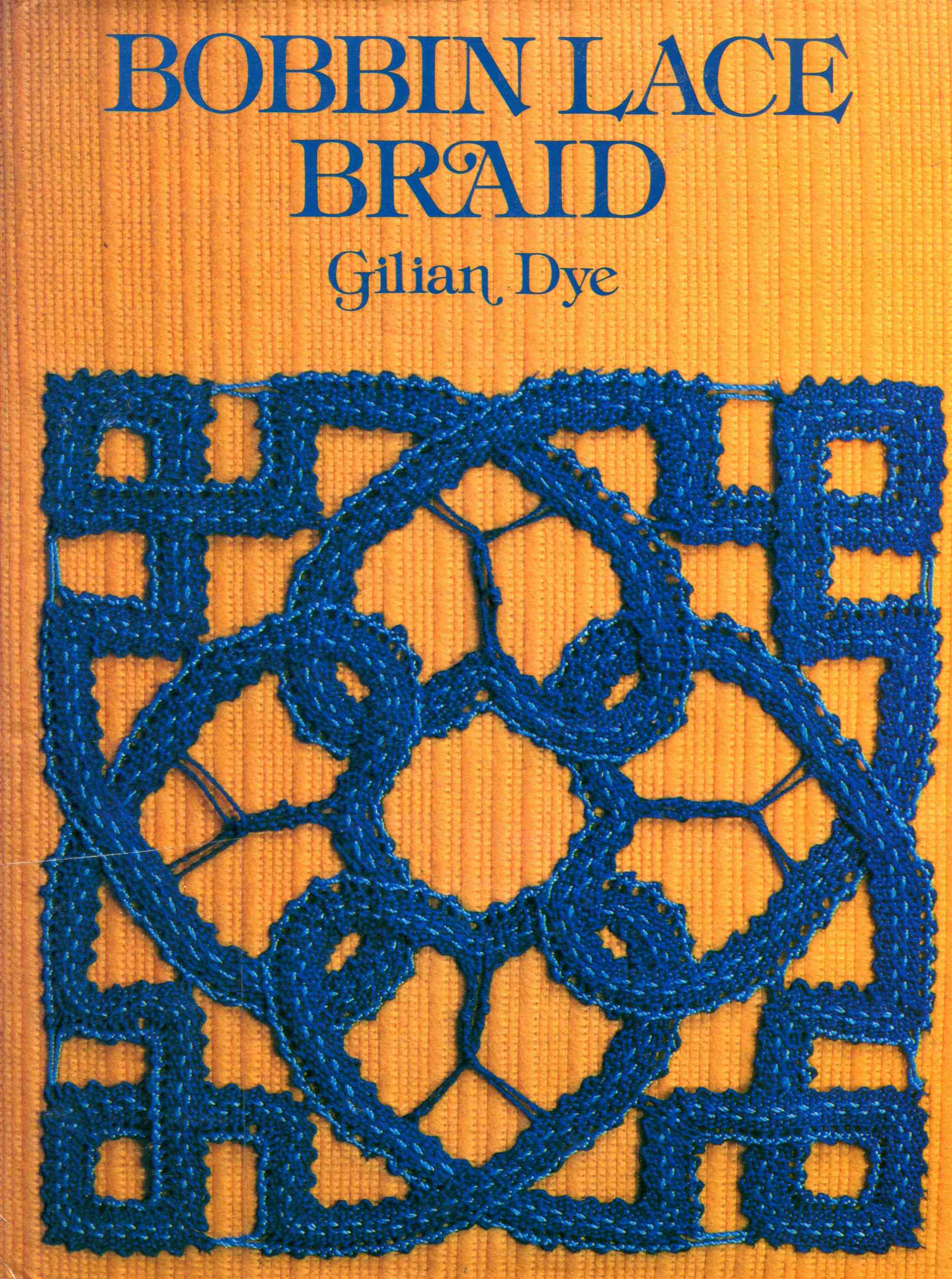 Bobbin Lace Braid von Gilian Dye