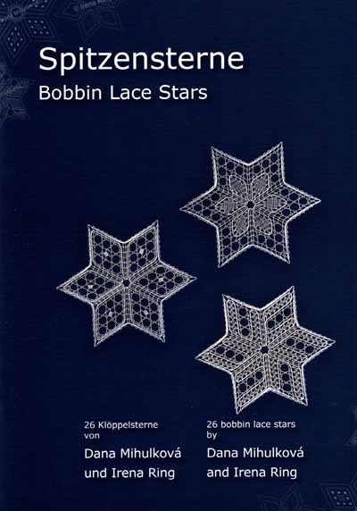 Bobbin Lace Stars by Dana Mihulkov , Irena Ring