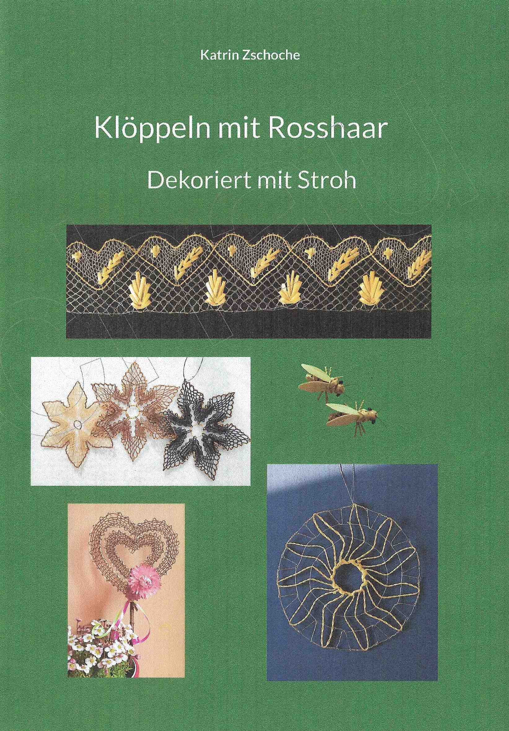 Klppeln mit Rosshaar - Dekoriert mit Stroh by Katrin Zschoche