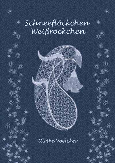 Schneeflckchen Weirckchen by Ulrike Voelcker