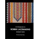 An Introduction to Bobbin Lacemaking byRosemary Parkin