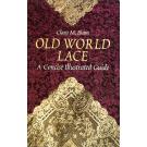 Old World Lace von Clara M. Blum (Reprint)