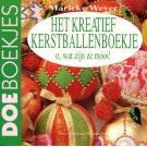 Het Kreatief Kerstballenboekje von Marieke Wever