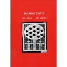 Johanna Harre - Ihr Leben - Ihre Werke