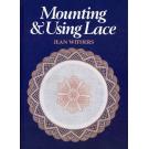 Mounting and Using Lace  by Jean Withers