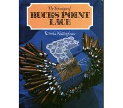 The Technique of Bucks Point Lace von Pamela Nottingham