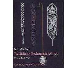Traditional Bedfordshire Lace von Barbara M. Underwood