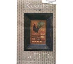 Rooster von La-D-Da