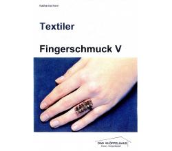 KB Textiler Fingerschmuck  V von Katharina Kern