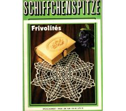 Schiffchenspitze - Frivolits  - Led Editions de Saxe