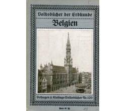 Volksbcher der Erdkunde - Belgien Velhagen&Klasings Nr. 120