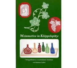 Weinmotive in Klppelspitze von Barbara Corbet