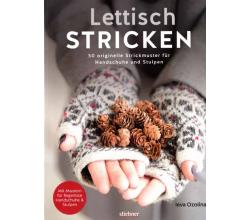 Lettisch Stricken - Handschuhe und Stulpen von Ieva Ozolina